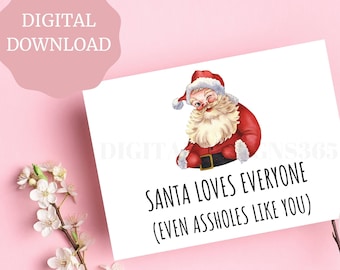 Funny Santa Card Printable, Funny Christmas Card, Funny Festive Card, PRINTABLE card for Christmas, Digital Download Holiday