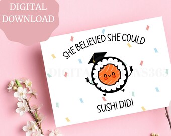 Digital Print Graduation card, Printable Graduation card, Pun graduation card, Sushi Graduation card, Graduation card DIY