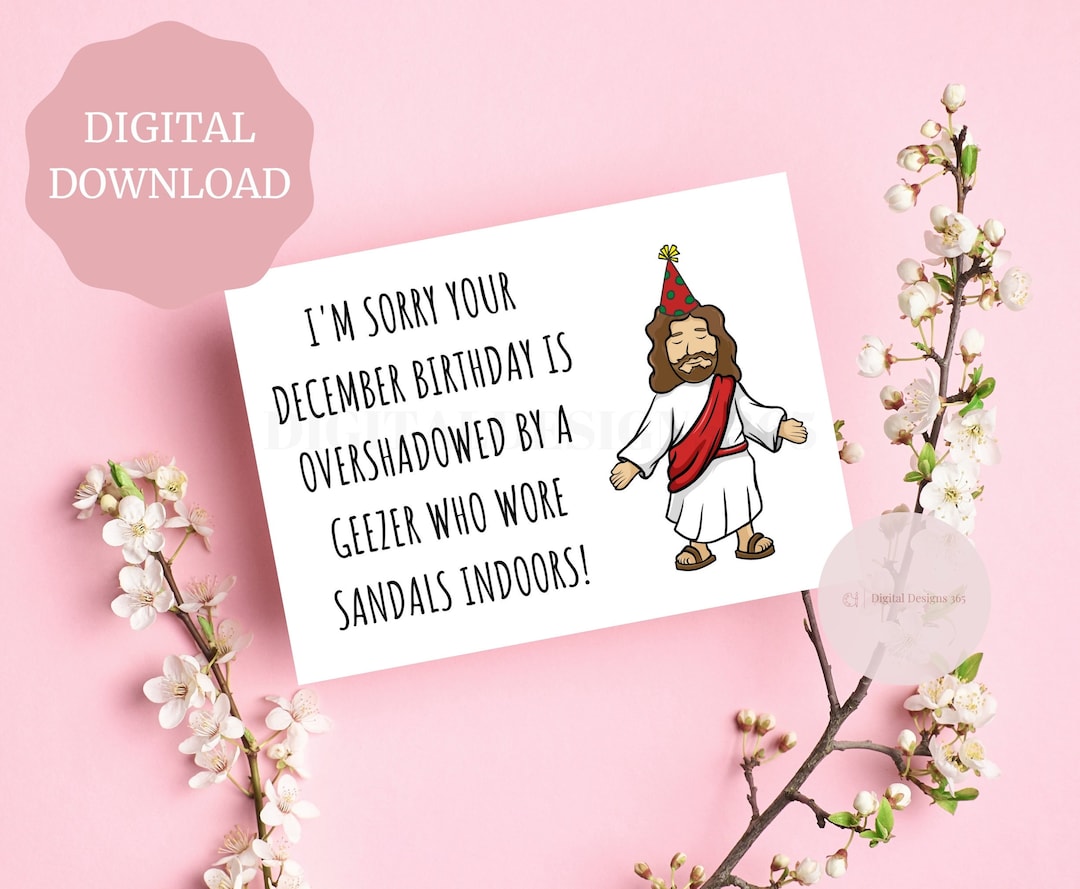 Funny December Birthday Card, Funny Birthday Card, Funny Jesus Card ...