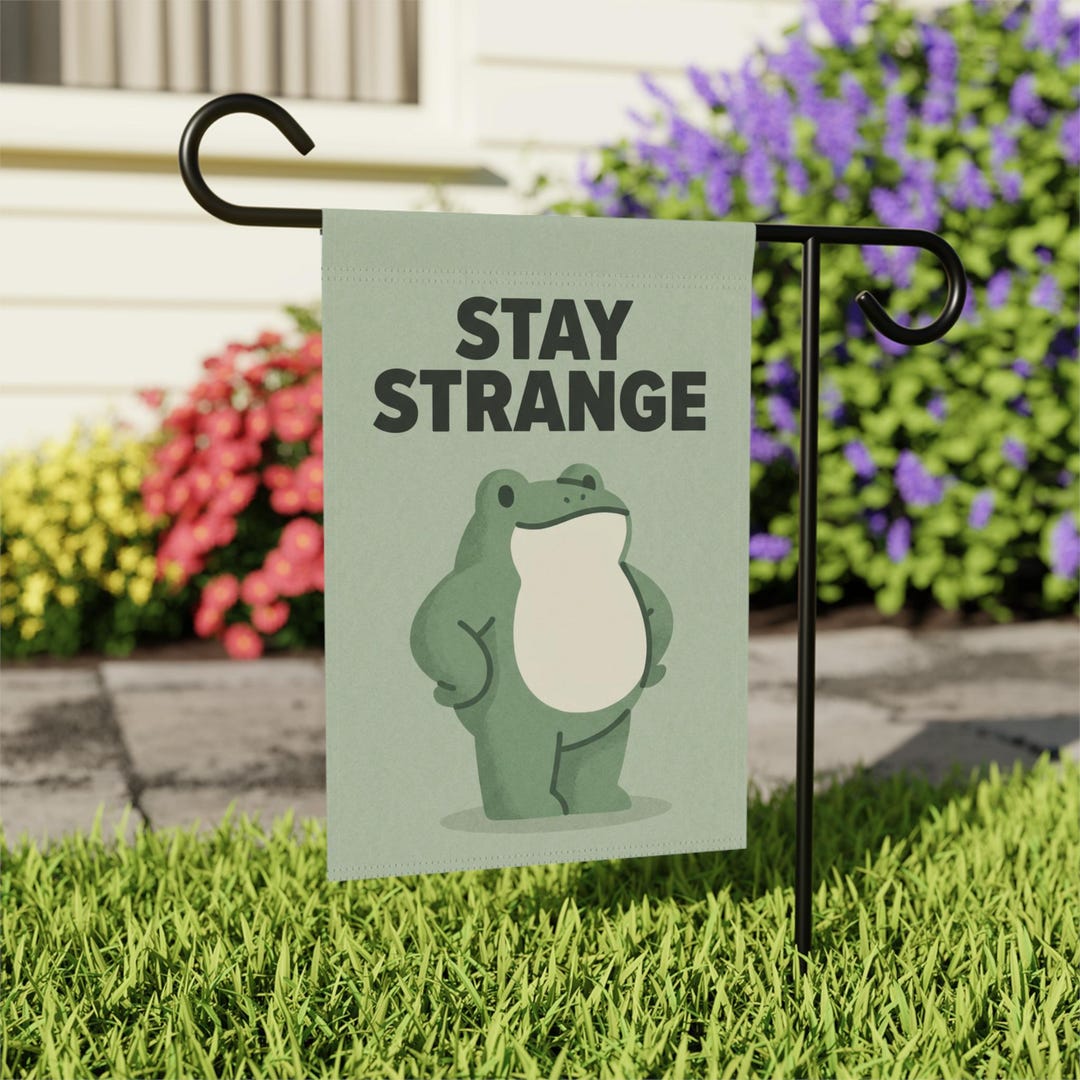 Humor Flag Stay Strange Garden Flag, Funny Frog Garden Flag, Quirky Weirdcore Yard ...