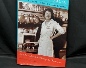 As Always, Julia: The Letters of Julia Child and Avis DeVoto Hardcover – 2010