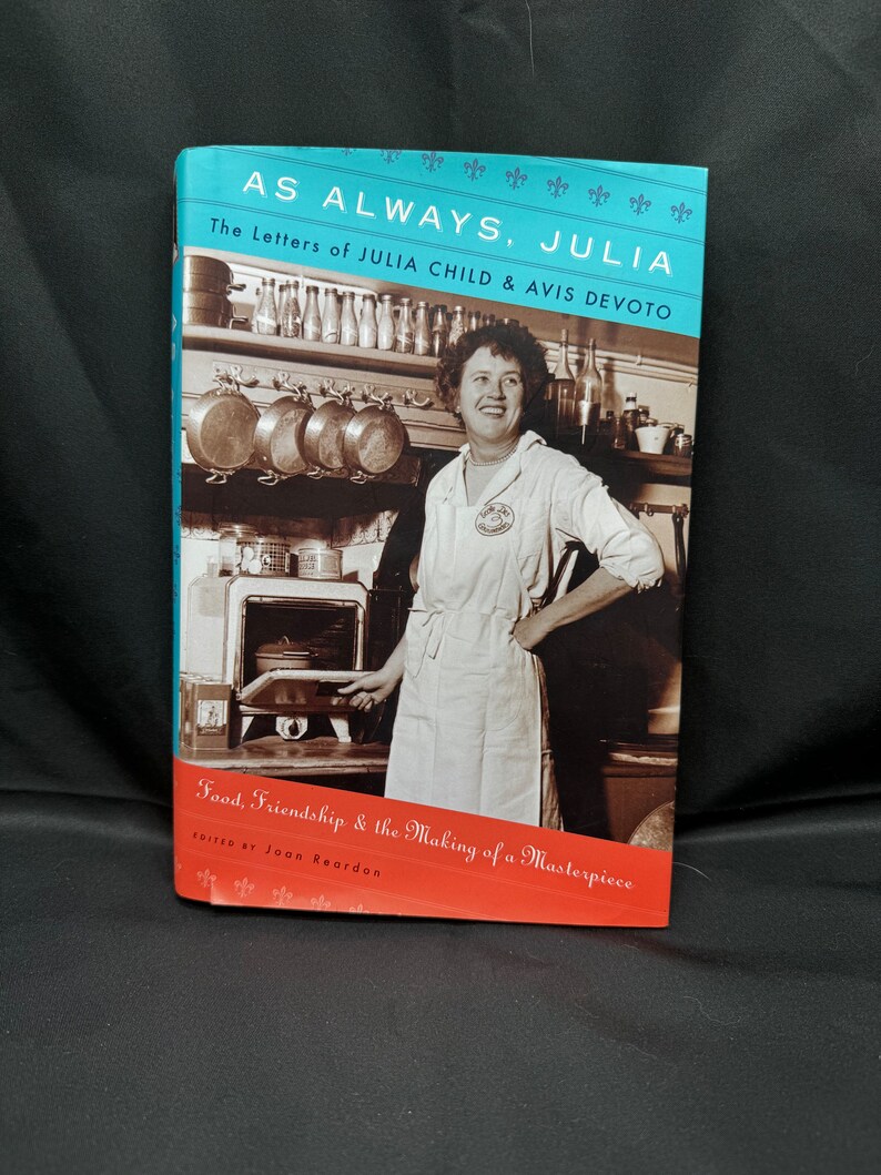 Comme toujours, Julia: The Letters of Julia Child and Avis DeVoto Anglais Relié 2010 image 1