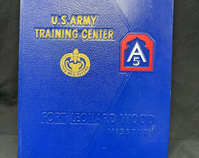 US Army Fort Leonard Wood Yearbook Company A 2nd Battalion 3rd Brigade