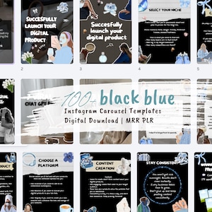 May include: A collection of Instagram carousel templates with a black and blue color scheme. The templates are designed for digital product businesses and include text such as "Successfully Launch Your Digital Product" and "100+ black blue Instagram Carousel Templates".