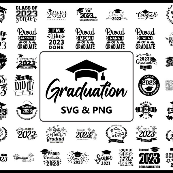 Graduazione 2023 SVG PNG Bundle, Senior 2023 Svg, Class Of 2023 Svg, Orgoglioso del 2023 Graduate Svg, Graduation Shirt Svg, Png Sublimation