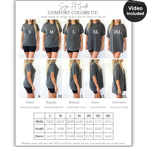 May include: Size and fit guide for Comfort Colors 1717 t-shirts. The guide shows the fit of the shirts in sizes S to 2XL. The guide includes measurements for width, length, and sleeve length in inches. The model is 5'8" and weighs 145 lbs.