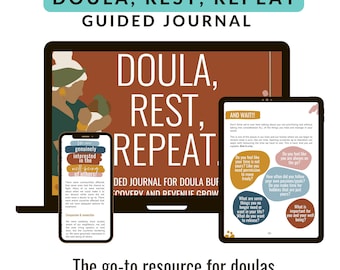 Doula, Rest, Repeat - Guided Journal for Doulas