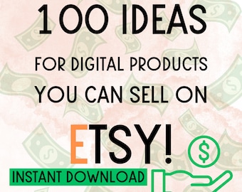 100 Digital Product Ideas to Sell Online (PDF)