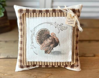 Primitive Style Turkey Pillow, Handmade Rustic Farmhouse Style Decor, Cozy Fall Pillow for Baskets, Early Colonial Thanksgiving Pillow Tuck