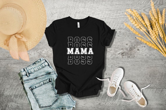 Boss mama shirt cheap