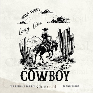 Western Png Vintage Wild West Long Live Cowboys Png | Sublimation Png | Western Png | Boho Png | Cowboy Png | Rodeo Png