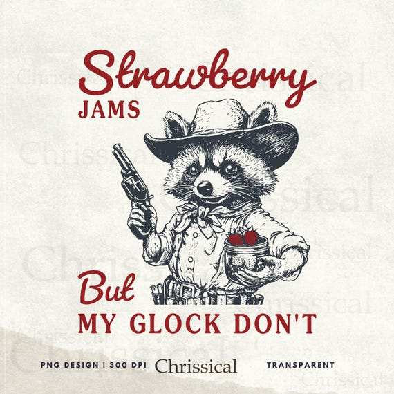 Strawberry Jams But My Glock Don't Png Svg, Trendy Vintage Retro Funny Sarcastic Raccoon Meme Shirts, Tote Bag SVG PNG Sublimation Designs