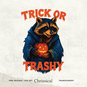 Trick or Trashy SVG PNG, Halloween Raccoon Png, Feral Halloween, Spooky Season Png, Feral Girls Svg, Halloween Pumpkins, Happy Halloween Png