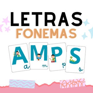 May include: Educational flashcards with the words LETRAS and FONEMAS. The cards feature the letters A, M, P, and S in teal, each with a corresponding illustration and lowercase letter. The background is white with decorative elements.