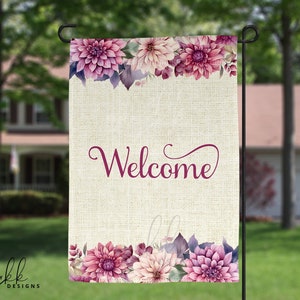 Dahlia Welcome Garden Flag, Sublimation Digital Design, Commercial use, Small Business, PDF with link to download PNG, Dahlia120