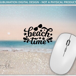 Strandzeit, Strand und Urlaub Mauspad, Sublimations-Mauspad-Design, PNG-Digital-Design, kein physisches Produkt BT130