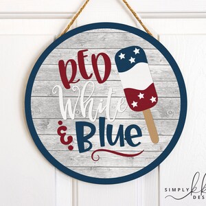 Sublimation Round Door Hanger, Red White and Blue Popsicle, PNG Digital Design for 12.25 Round Sublimation Blank