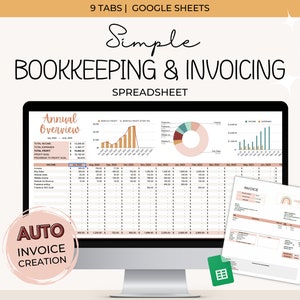 May include: A computer screen displaying a Google Sheets spreadsheet with 9 tabs for bookkeeping and invoicing. The spreadsheet includes charts, graphs, and tables with data for income, expenses, and profit. The spreadsheet also includes an invoice template with a rainbow design. The text on the screen reads "Simple Bookkeeping & Invoicing Spreadsheet" and "Auto Invoice Creation".