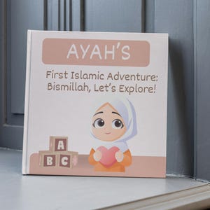 Pesonalized Islamic Children book,  Muslim Children Custom name book