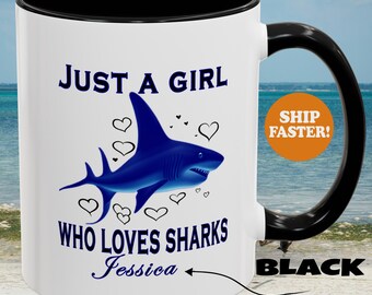 Caneca Just a Girl That Loves Sharks Presente para amantes de tubarões para o aniversário de sua mulher Caneca de café de dois tons em duas cores e tamanhos diferentes