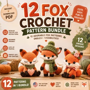 Può includere: Un pacchetto di 12 schemi all'uncinetto in formato PDF digitale. L'immagine mostra tre volpi realizzate all'uncinetto in arancione, bianco e marrone, con accessori come un berretto verde, una sciarpa e fiori. Il testo include 12 FOX CROCHET PATTERN BUNDLE.