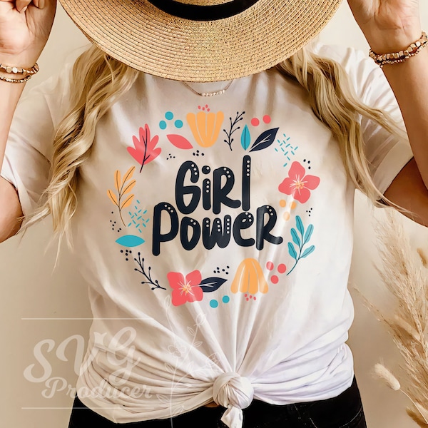Floral Girl Power SVG, Girl Power Print, Strong Woman SVG, Girl Boss Svg, Trendy Sublimation, Instant Download
