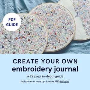 DAILY Embroidery Journal In-Depth Guide PDF - Includes 84 Icons, How to Create Icons, How to Get Caught Up, and More!