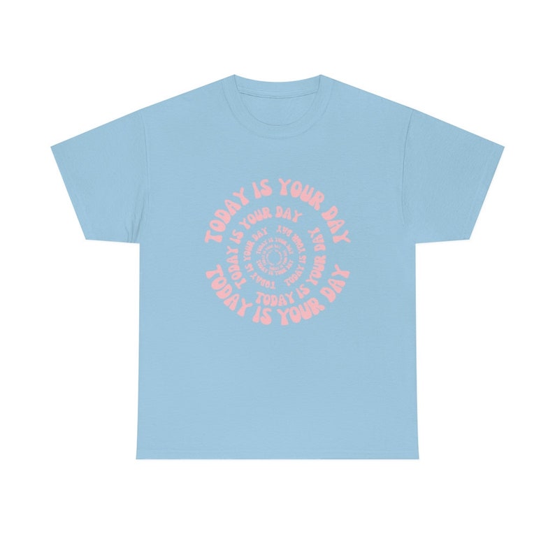 Today Is Your Day Aesthetic T Shirt Graphic Tee Tumblr Etsy Today is your day aesthetic t shirt graphic tee tumblr etsy