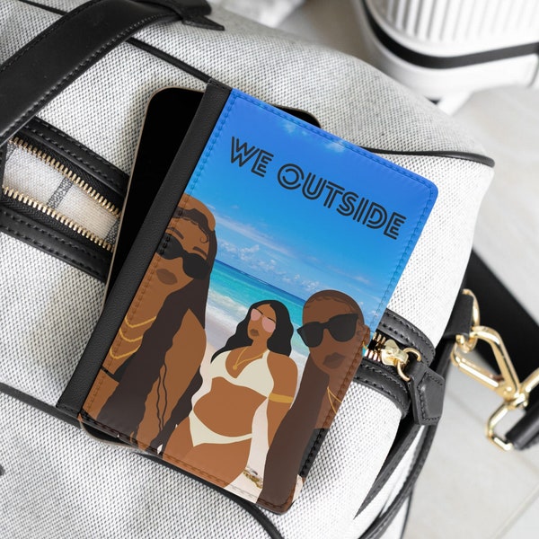 Custom We Outside Passport Holder, Black Girl Passport Cover, Personalized Girls Trip Gifts for Black Women, Passport Holder Black Woman