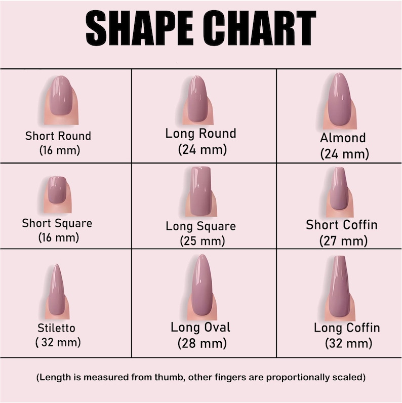 May include: A nail shape chart with nine different nail shapes in a mauve color. The chart includes Short Round (16 mm), Long Round (24 mm), Almond (24 mm), Short Square (16 mm), Long Square (25 mm), Short Coffin (27 mm), Stiletto (32 mm), Long Oval (28 mm), and Long Coffin (32 mm).