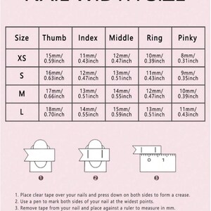May include: A chart titled "NAIL WIDTH SIZE" with measurements in millimeters and inches for nail sizes XS, S, M, and L. Instructions for measuring nail width are also included.