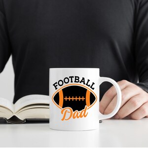 Coffee Mug | &quot;Football Dad Mug&quot; | 15 oz White | Right-Handed Mug | Left-Handed Mug | For Dad | Funny Joke Birthday Present