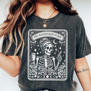 The Registered Nurse Tarot Card T-shirt, Comfort Colors Registered Nurse Shirt, Funny Skeleton Nurse Tee, Gift For Registered Nurse, RN Tee