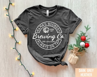 Mamas Boobery Brewing Co T-Shirt, Funny Breastfeeding Tee, New Mom Gift