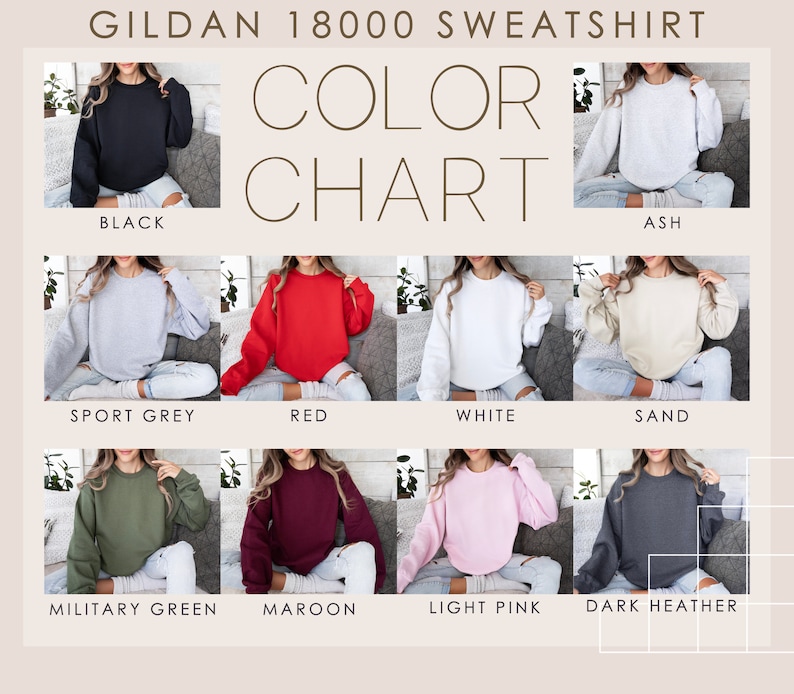 May include: Color chart for Gildan 18000 sweatshirts. The chart shows 10 different colors: black, ash, sport grey, red, white, sand, military green, maroon, light pink, and dark heather.