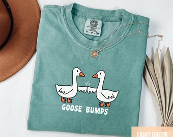 Goose Bumps Comfort Colors Shirt, Funny Goose Graphic Tee