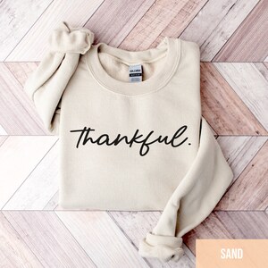 Thankful Sweatshirt, Thankful Shirt, Thanksgiving Shirt, Womens Thanksgiving Sweatshirt, Cute Thanksgiving Shirt, Thankful Family Shirts