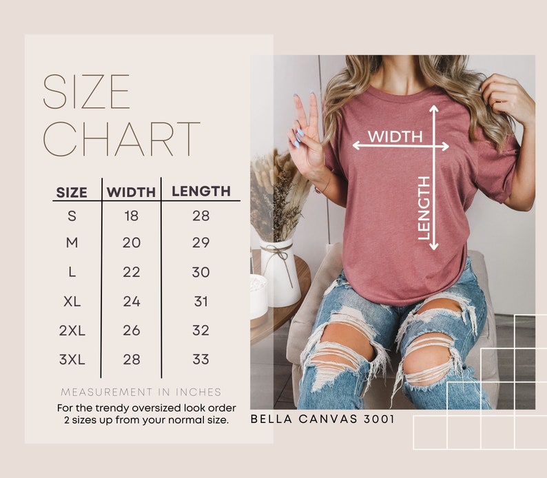 May include: Size chart for a t-shirt with measurements in inches for width and length. The chart shows sizes S through 3XL.  The text "BELLA CANVAS 3001" is at the bottom of the chart.