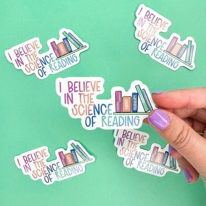 I believe in the science of reading - Reading Teacher - Teacher Sticker - Learning Teacher Sticker