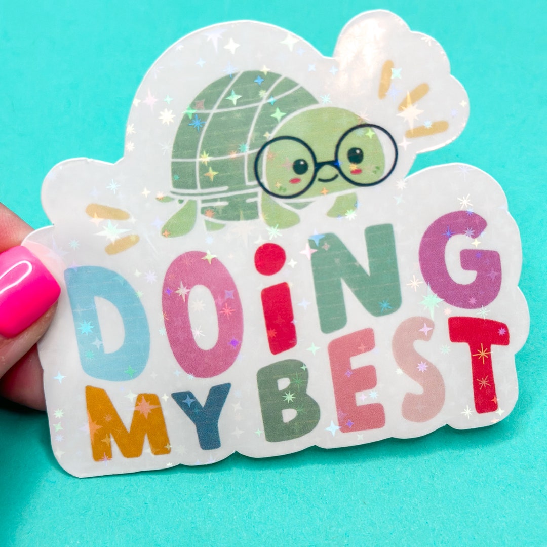 Doing My Best Turtle Cute - Brain Happiness - Mental Health Sticker ...