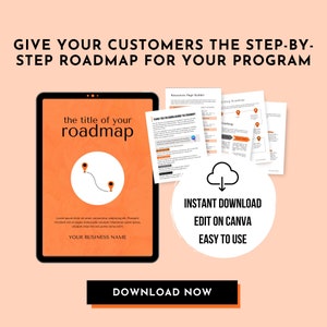 May include: An orange digital roadmap template on a tablet, with the text "the title of your roadmap". The image includes a cloud icon with the words "Instant Download, Edit on Canva, Easy to Use". A black button says "Download Now".