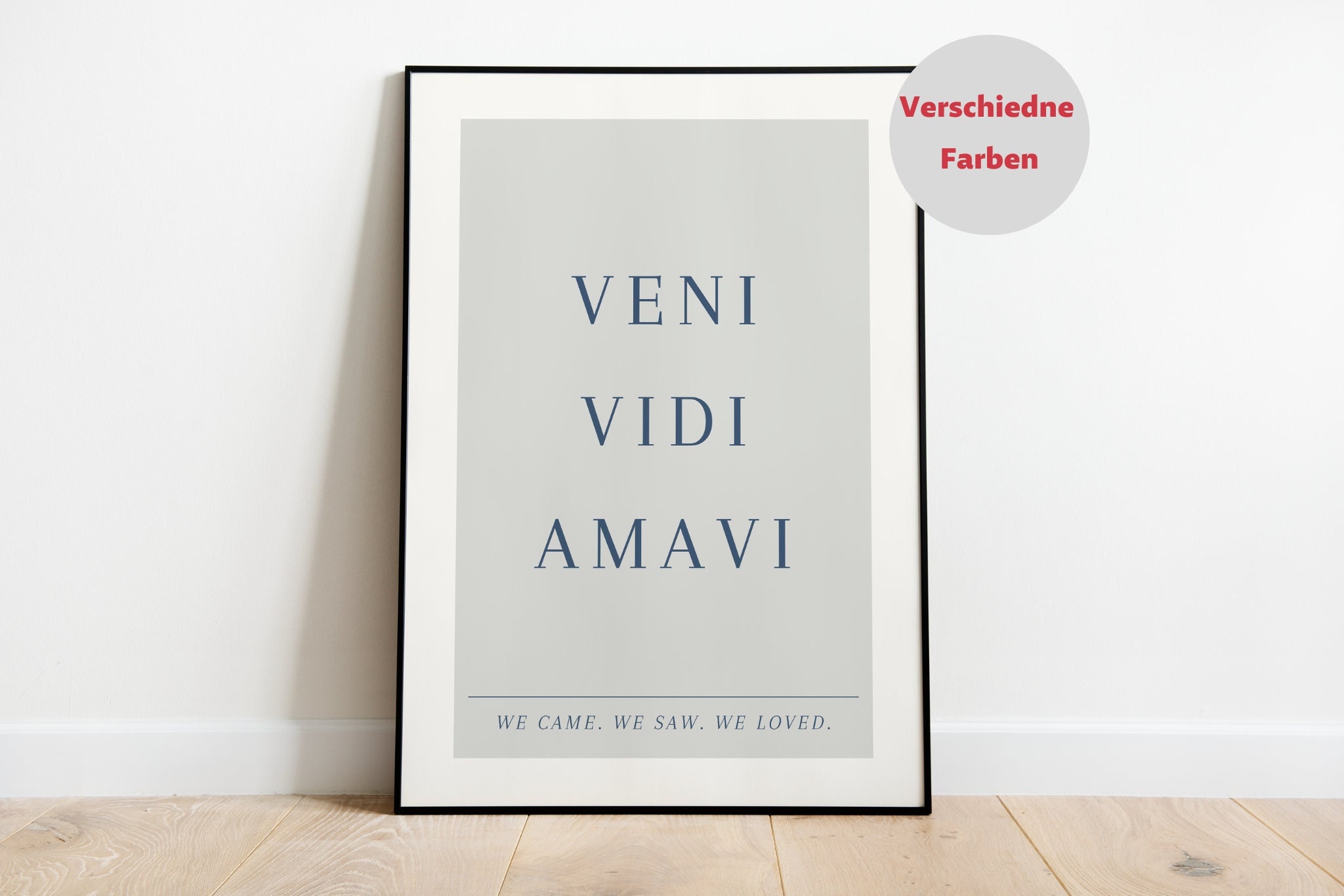 Veni. Vidi. Amavi. We Came. We Saw. We Loved. Hand-lettered 