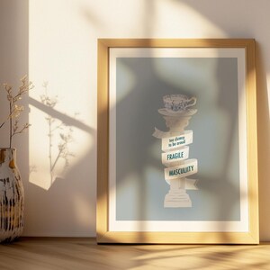 Feminist Art Print: Fragile Masculinity Funny Quote (Digital Download)