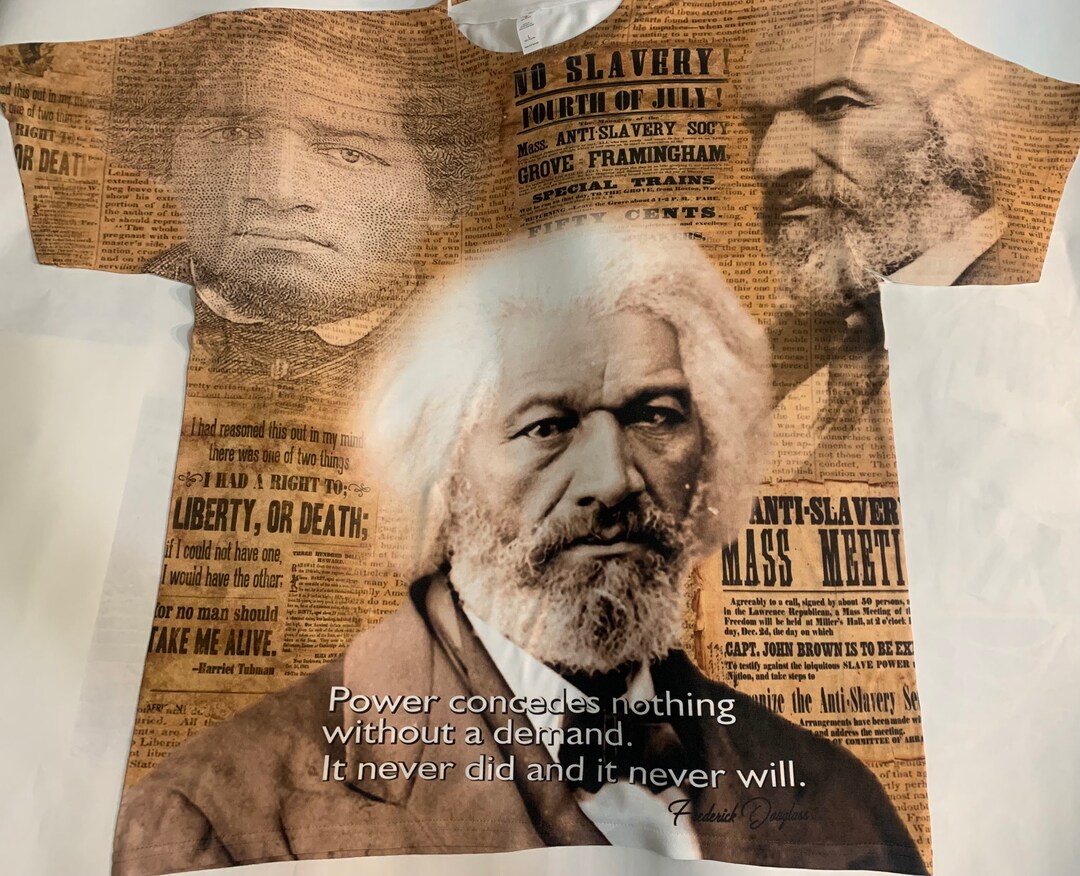 Frederick Douglass Shirt End Slavery Harriet Tubman Nat Turner Malcolm