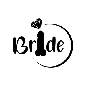 Bride Penis SVG, Bridal Shower Vector Cut File (Digital Download)