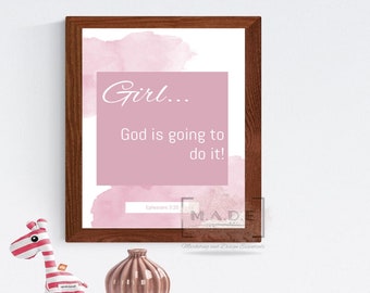 Girl God Is Going To Do It | Digital Download | Printable Wall Art