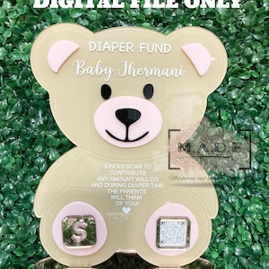 DIGITAL FILE QR Diaper Fund Bear, Baby Shower File, Svg File, Glowforge File