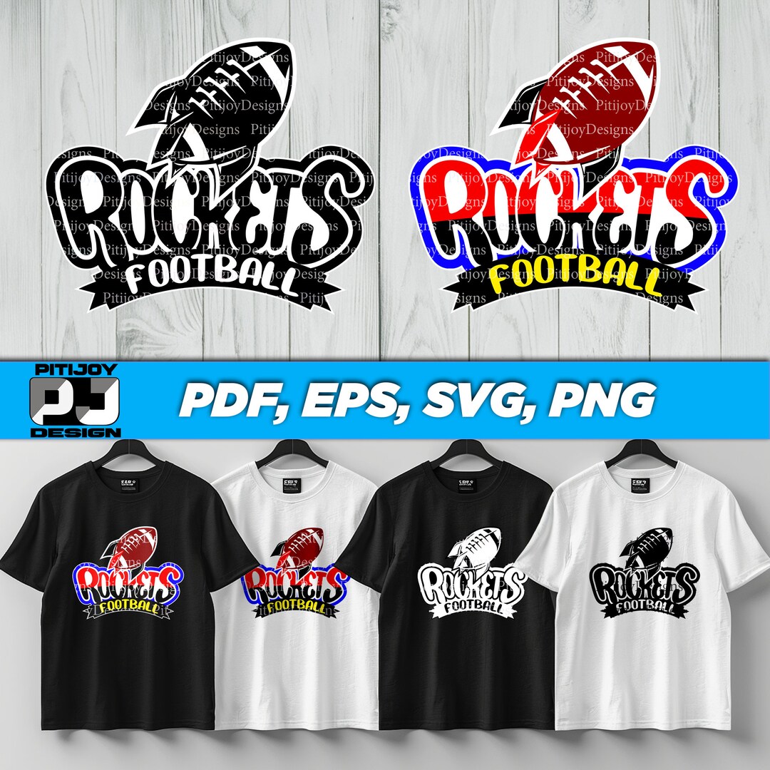 Rockets Football SVG PNG ,rockets Svg,rockets Shirt Svg,rockets Mascot ...