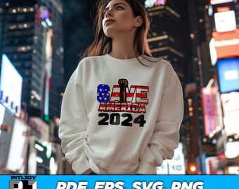 Save America 2024 Patriotic Design, Trump Fight, Trump, Trump Maga, Usa Patriot - PDF, EPS, SVG, Png Digital Download
