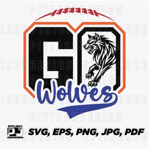 Go Wolves Svg, Wolf Svg, High School Wolves Sport Sublimation Svg ...